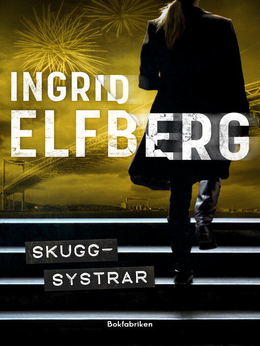 Titeldetaljer för Skuggsystrar av Ingrid Elfberg - Tillgänglig